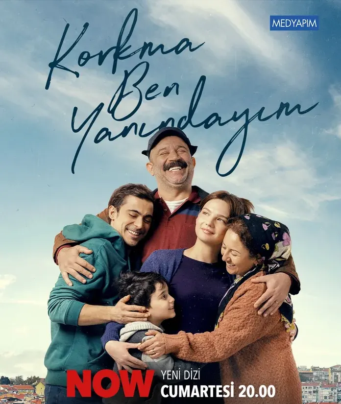 Korkma Ben Yanindayim Poster - Turkish series